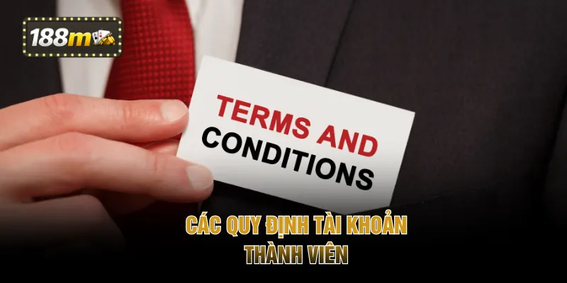 Các quy định tài khoản thành viên