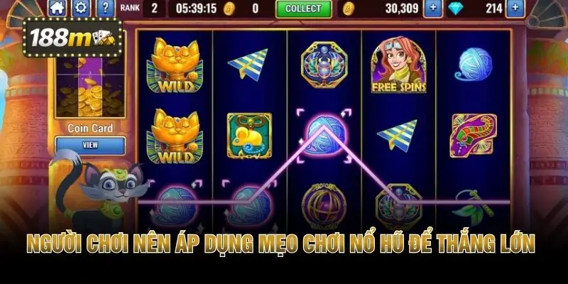 Người chơi nên áp dụng mẹo chơi nổ hũ để thắng lớn